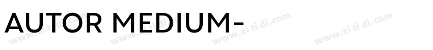 AUTOR MEDIUM字体转换
